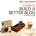 Pro Blogger Tips