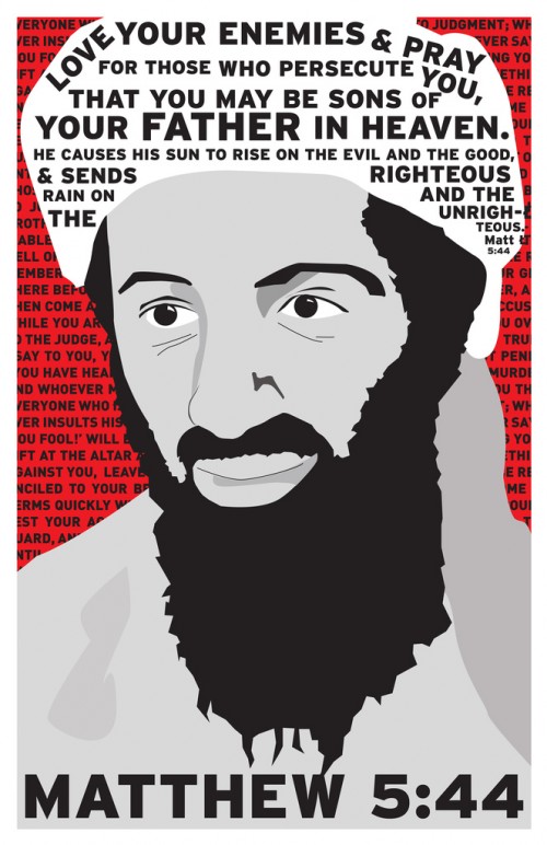 Love Your Enemies - Osama Bin Laden